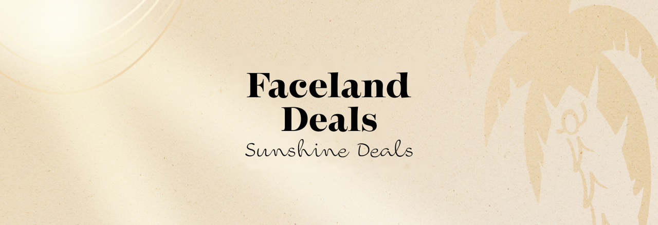 Faceland Deals Q2 2026