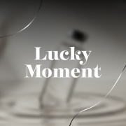 Lucky Moment